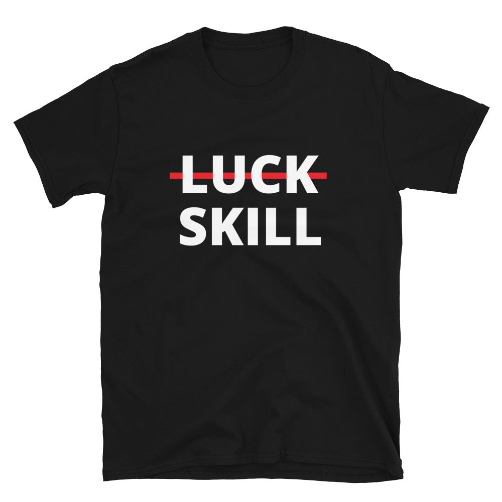 LUCK VS SKILL