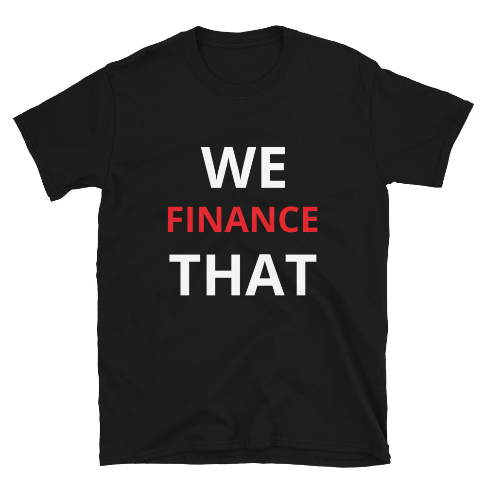 WE FINANCE THAT