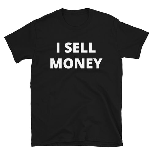 I SELL MONEY