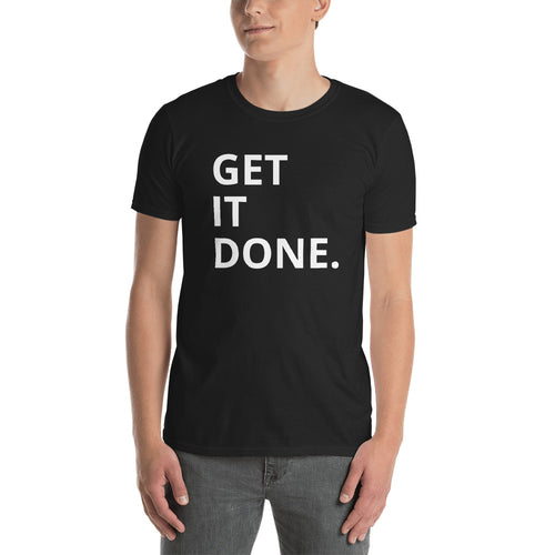 GET IT DONE.