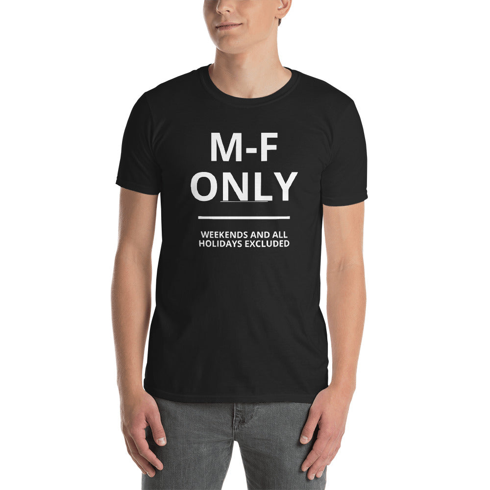 M-F ONLY