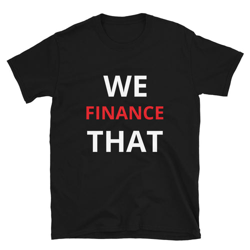 WE FINANCE THAT